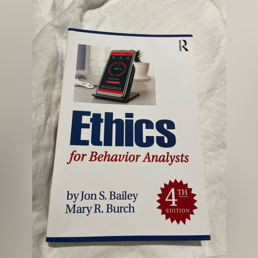 Ethics
for Behavior Analysts 
4th edition